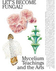 Let's Become Fungal!